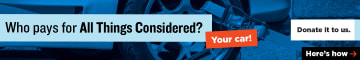 Donate to Support All Things Considered - 900x150 preview image